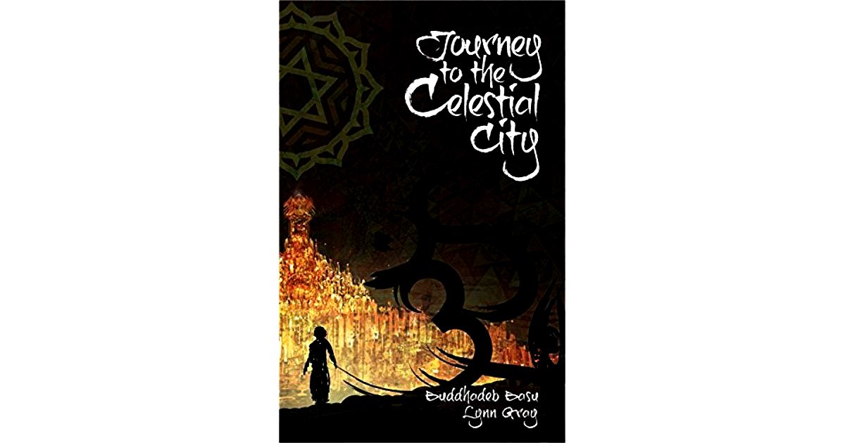 Journey towards the celestial city by buddhadeva bose — reviews, discussion, bookclubs, lists heinous activities for example looting